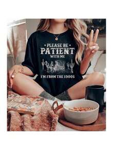 Please Be Patient With Me I'm From The 1900s Shirt, Vintage 1900s Graphic Sweatshirt, Born In 1900s Shirt, Mom Shirt, Mother's Gift - Black - View 1
