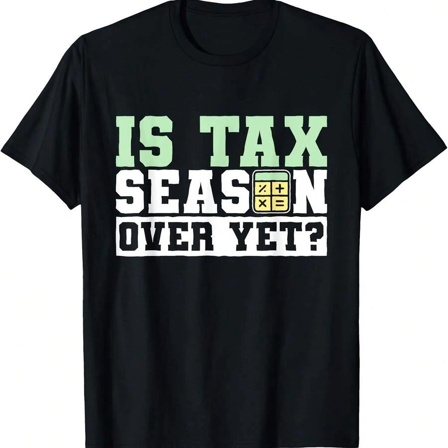 ¿Ya terminó la temporada de impuestos? Camiseta de contabilidad y teneduría de libros - Negro 2 - Ver 1