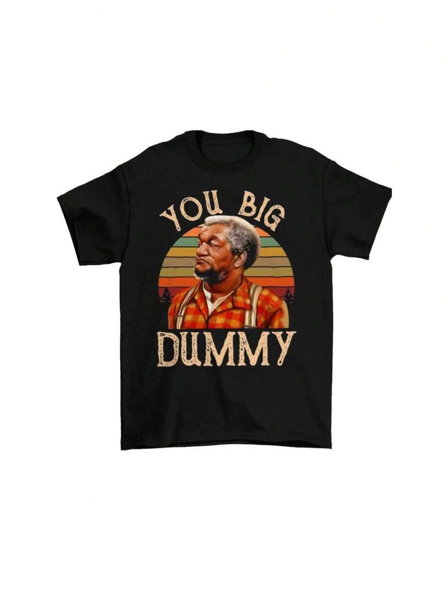 [100% Cotton] Fred Sanford You Big Dummy Vintage, Cotton Tops Short Sleeve - nero - Visualizzare 1