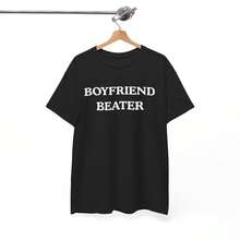BOYFRIEND BEATER Unisex Heavy Cotton Tee- Funny Shirt - Boyfriend Hate - Gift For Women - 白色 - 查看 4