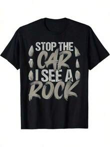 Camiseta Hombre San Valentín Hombre Camiseta De Humor Para Hombre "Detén El Auto, Veo Una Roca, Geólogo" - Algodón Cómodo, Manga Corta Casual, Camiseta Negra Para Todas Las Temporadas Con Diseño De Texto Goteante, Mejor Ropa Hombre - Black - View 1