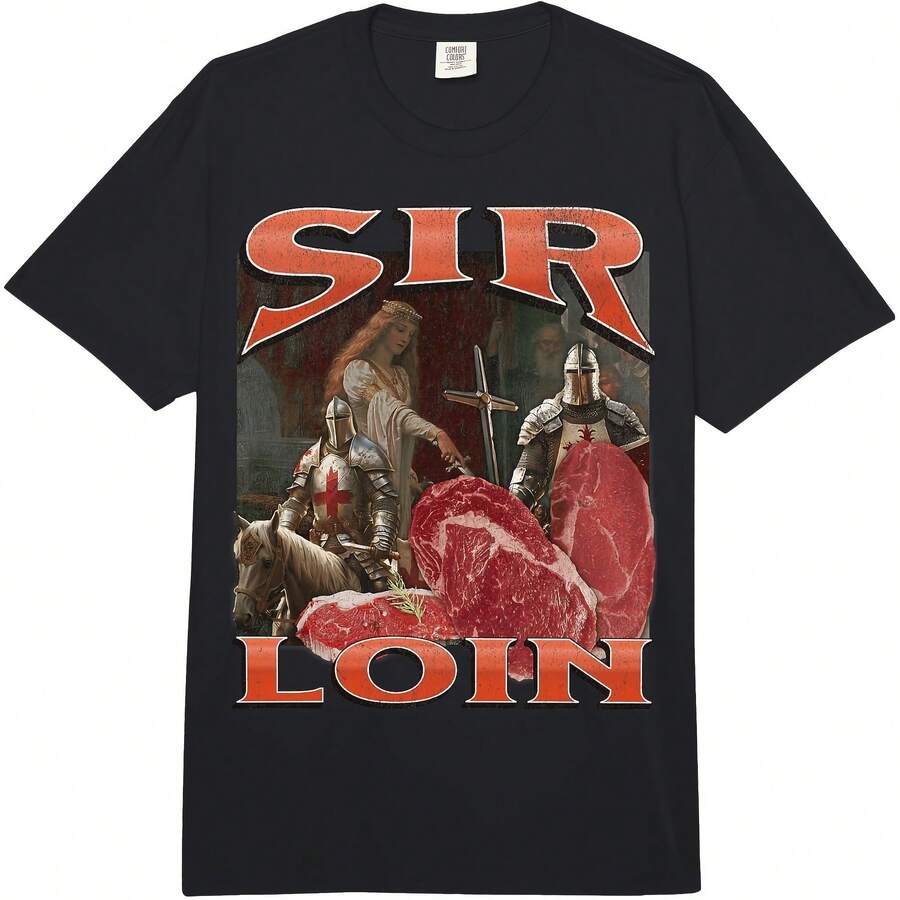 Sir Loin Funny Offens Knight Pun Meme Bootleg Graphic Adult Heavyweight T-Shirt All Seasons,220g Pure Cotton Single-Sided Printed Crew Neck Short-Sleeved T-Shirt,Unisex Top,Base Layer - Màu 6 - Xem 1