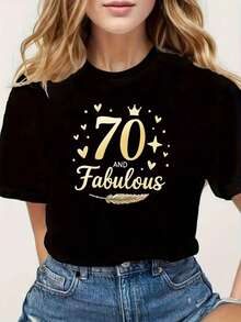 70 AND Fabulous  Women'S Black Crew Neck Short Sleeve T-Shirt With Crown Stars Birthday Anniversary Theme Alphabet Print  Casual, Fashionable, Ideal For Parties And Daily Wear - màu đen - Xem 1