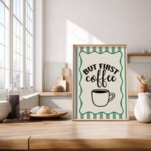 1 件无框“但先来杯咖啡”复古厨房墙饰，中性绿色美学时尚海报，咖啡爱好者礼物，咖啡馆装饰，极简复古字体墙画，宿舍必备，大学生房间装饰，卧室客厅厨房家居装饰 - 咖啡 - 查看 3