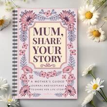 1本“妈妈，分享你的故事”螺旋笔记本 - 一位母亲引导的记忆记录本，用于分享她的生活和爱，柔美花卉设计，意义非凡的家庭纪念品，个人记事本和计划本 - A - 查看 6