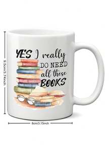 Book Lover Mug Yes I Really Do Need All These Books Novelty Coffee Mug For Woman, Mom, Dad, Sister, Friend Birthday Christmas Valentine Bookaholic Bookish Gift White Mug 11oz - White - View 5