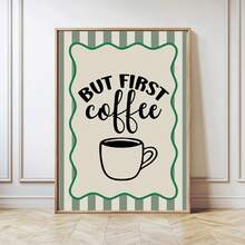 1 件无框“但先来杯咖啡”复古厨房墙饰，中性绿色美学时尚海报，咖啡爱好者礼物，咖啡馆装饰，极简复古字体墙画，宿舍必备，大学生房间装饰，卧室客厅厨房家居装饰 - 咖啡 - 查看 4