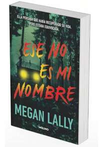 Libro "Ese no es mi Hombre" (Megan Lally, identidad y memoria, suspenso y desconfianza, supervivencia, manipulación psicológica) - Libro único - Ver 3