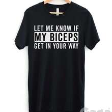 Let Me Know If My Biceps Get In Your Way T-Shirt, Training Shirt, Gym Lovers Gift - màu đen - Xem 1