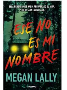 Libro "Ese no es mi Hombre" (Megan Lally, identidad y memoria, suspenso y desconfianza, supervivencia, manipulación psicológica) - Libro único - Ver 2