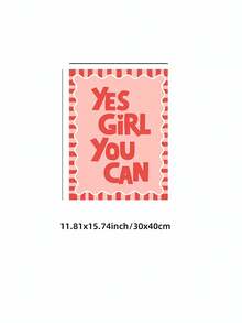 1pc Frameless Minimalist Motivational Poster "Yes Girl You Can" Quote Wall Art Canvas Print For Room Decor, Dorm Essentials, Birthday Gift And Party Decoration, Vintage Inspirational Bedroom Decor, Aesthetic Room Decor, Prints For Wall, College Dorm Room Essentials, Home Decoration, Empowering Gift Idea, Unique Wall Decor. - Poster - View 11