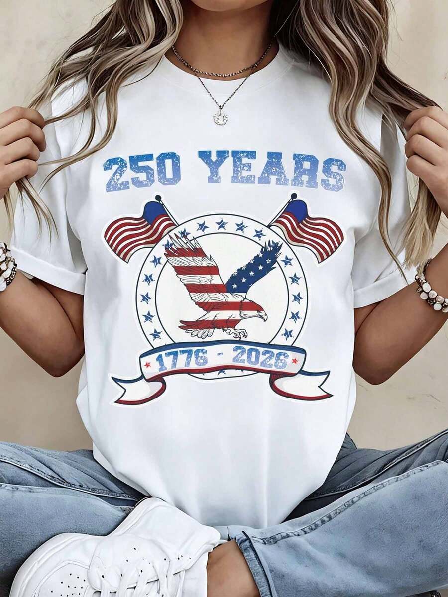 250 Years America Independence Day 1776 2026 Eagle Flag T Shirt Women Patriotic Celebration Apparel Casual Wear - 白色 - 查看 1