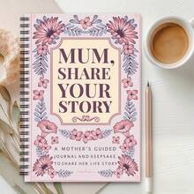 1本“妈妈，分享你的故事”螺旋笔记本 - 一位母亲引导的记忆记录本，用于分享她的生活和爱，柔美花卉设计，意义非凡的家庭纪念品，个人记事本和计划本 - A - 查看 5