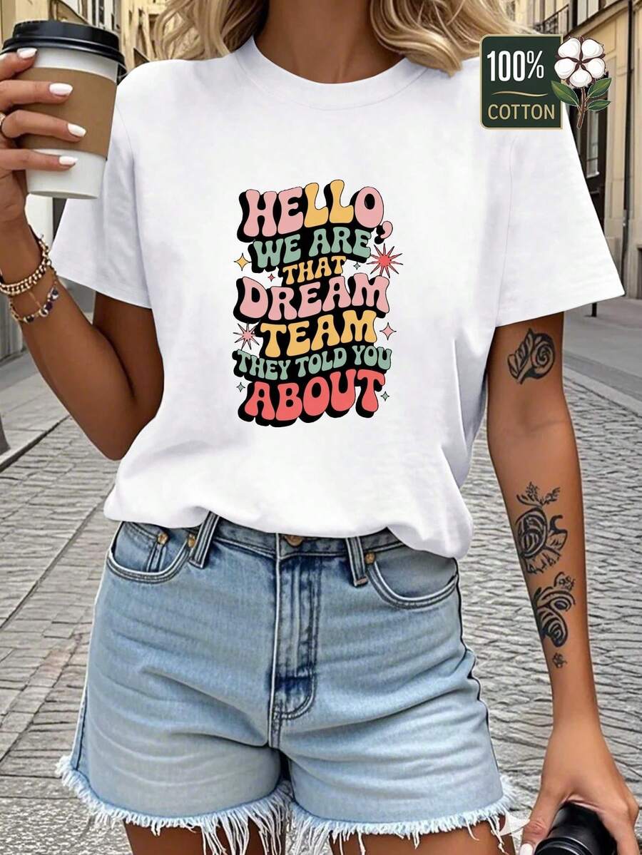 Women'S White Pure Oversized T-Shirt With O We Are Dream Team You Told You Slogan Print - Soft Round Neck Casual Comfort Fit, Positive Affirmation Statement Tee For Women, T Shirt For Women, Graphic Tee Women, Women Blouse, Top For Women - 白色 - 查看 1
