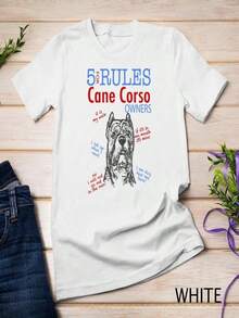 5 Rules For Cane Corso Owners T Shirt - White (White 10) - View 1