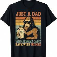 Bigfoot Papa, Just A Dad Who Always Came Back With The Milk T-Shirt - Black - View 1