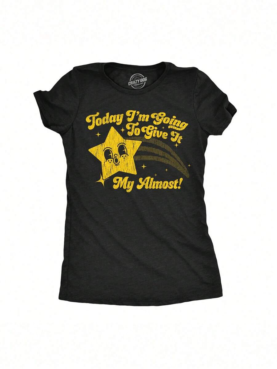Womens-Funny-T-Shirts-Today-Im-Going-To-Give-It-My-Almost-Sarcastic-Graphic-Novelty-Tee-For-Ladies-Funny-Womens-T-Shirts-Cute-Vintage-Fashion-Casual-Ladies-T-Shirt-Gift.Jpg - 黑色 - 查看 1