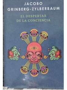 Libro "El despertar de la conciencia" (Jacobo Grinberg‑Zylberbaum, estados múltiples de la persona, relación mente y realidad, perspectiva de la mente) - Libro único - Ver 2