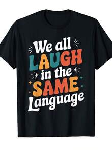 We All Laugh In The Same Language Universal Language T-Shirt (2) - 黑色 - 查看 1