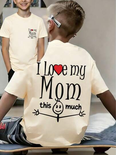 Tween Boy "I Love My Mom" Slogan Print T-Shirt, Soft And Comfortable Fabric, Suitable For Boys' Outdoor Sports, Daily Wear, Street And Campus Style, Ideal For Celebrating Mother's Day! Fashionable And Versatile Casual Top For Boys In Spring And Summer