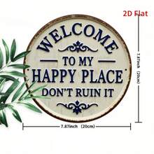 "Welcome To My Happy Place Don't Ruin It" Round Metal Tin Sign, Vintage Floral Wall Art Decor, Size 8 Inch (20x20cm) - Funny Sarcastic Plaque, Humorous Home Entrance Ornament, Front Door, Porch, Patio, Garden Fence, Backyard Signage, Living Room, Bedroom, Kitchen, Cafe, Bar, Office, Novelty Gift For Him Her, Waterproof Iron Plate, Pre-Drilled Holes, Rounded Edges, Polished Finish, Nostalgic Design, Household Accessory, Indoor Outdoor Sign, Sassy Quote, Personal Sanctuary, Minimalist Art, Apartment Essentials, Modern Wall Hanging, Decorative Shield, No Fade Print, Metal Label, Artistic Touch, Country Style - 彩色 - 查看 5
