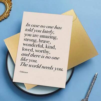 1 Inspirational Greeting Card - "If No One Has Told You Recently That You Are Amazing, Strong, Brave, Wonderful, Kind, Loved, And Worthy, And There Is No One Else In The World Like You. The World Needs You." Unique Humorous Greeting, Perfect For Special Occasions, Birthday Cards, Motivational Scripts, Birthday Cards