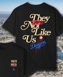 LA Dodgers They STILL Not Like Us X Back2Back Champs T-Shirt, Casual Streetwear, Unisex Summer Shirt, Gift For Sports Fans - 黑色 - 查看 1