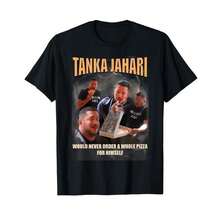 Tanka Jaharis Would Never Order Whole Pizza For Himself Meme T-Shirt Cotton Menswear - 黑色 - 查看 6