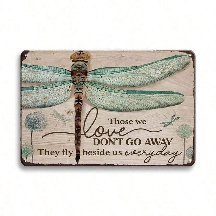1PC Dragonfly Inspirational Quote Metal Sign - 8x12 Inch Wall Hanging Decor With Pre-Drilled Mounting Holes For Bedroom - English Language, Those We Love Fly Beside Us Daily, Wall Art For Home & Gifts - Retro Kitchen Decor, Pre-Drilled Holes, Random Hole Style - Metal Wall Art, Tin Signs, Vintage Metal Signs, Retro Wall Decor, Rustic Metal Art, Cool Metal Signs, Man Cave Decor, Garage Signs, Classic Metal Art, Unique Wall Art