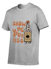 Men's Casual Short-Sleeve T-Shirt, "Show Me Your Titos" Text Pattern Top, Casual Style, 100% Cotton Top, Fashion Summer Short-Sleeve T-Shirt, Heat Transfer Print Design, Couple Outfit, Perfect Valentine's Day Gift, Couple Printed T-Shirt, Vodka Enthusiast Printed Shirt, Men's Printed T-Shirt. - Grey - View 4