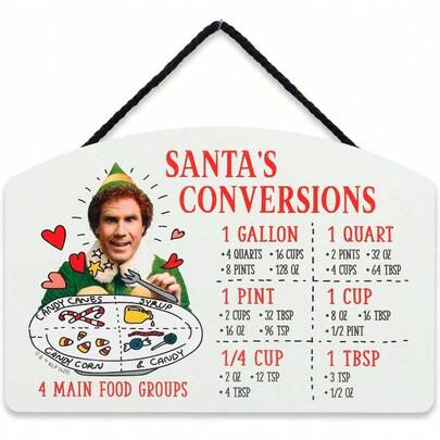 Elf Movie Santa's Conversions Hanging Wood Measuring Sign - Fun Elf Kitchen Baking Sign For Holiday Or Christmas Decor