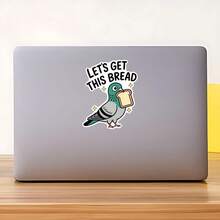 1PC Lets Get This Bread Sticker, Cute Pigeon Laptop Decal, Motivational Quote Vinyl, Funny Gift, Waterproof Peel & Stick Water Bottle Sticker, Bread Pigeon Tumbler Decal, Trending Humor Notebook Vinyl, Perfect Gift For Hustlers, Adorable Bird Car Sticker, Easy Apply Funny Laptop Accessory, Green Pigeon Water Bottle Decal, Vinyl Computer Sticker, Sassy Quote Notebook Decor, Get Bread Tumbler Sticker, Animal Humor Car Decal - S1998 - View 9