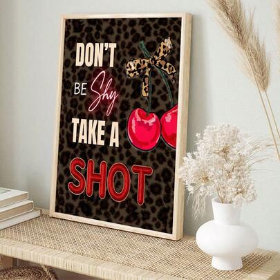 1pc Frameless "Don't Be Shy, Let's Go" Cheetah Canvas Posters And Prints,Leopard Print Red Cherry Girl's Night Birthday Party Single Party Bestie Festival Poster Canvas Painting Wall Art Room Home Decorations,No Frame