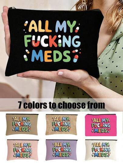 Humorous 'all My ' Canvas Pill Organizer - Zippered, Reusable Medicine Bag For Travel & Cosmetics - Ideal Gift For Women, Sisters, Daughters On Birthdays & Christmas,Medicine Box, Medicine Bag, Medicine Bottle, Medicine Box, Hospital Kit, First Aid Kit, Medicine Storage Bag, Portable Travel Essential, Cruise Essential, Vacation Essential