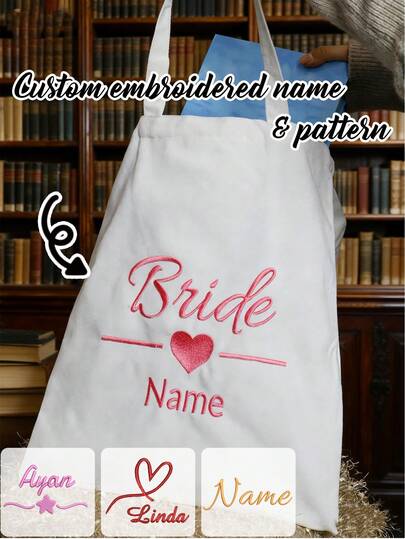 Custom Canvas Tote Bag-With Embroidered Name, Personalized Handbag With Name, Stylish Daily Carry Gift For Bridesmaid, Wedding Party Or Birthday, Reusable Shoulder Tote, Customized Look With Customizable Text For Thoughtful Gifting, Family, Bride