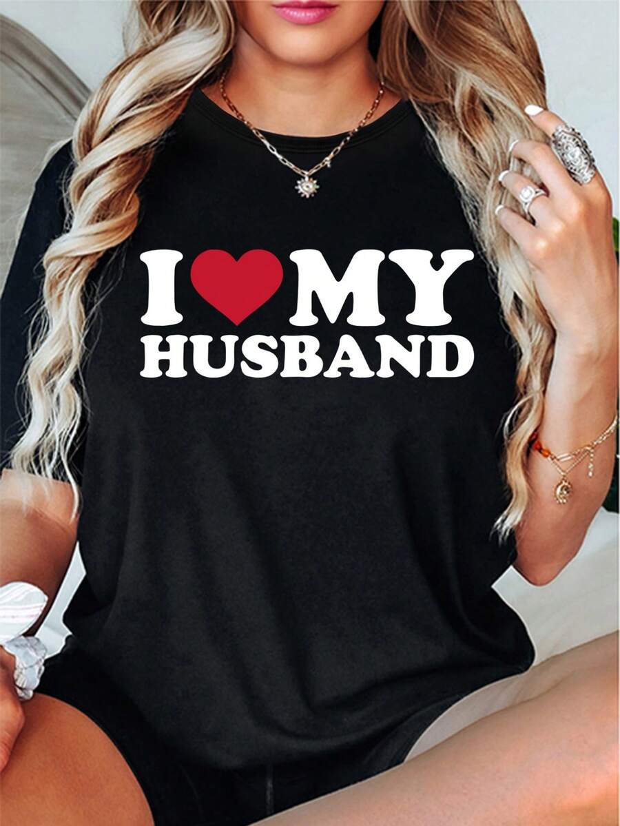 I LoVe MY HuSBaNaND Slogan Print Comfy T-Shirt, Round Neck Short Sleeve Sports Tee, Women's Activewear - Black - View 1