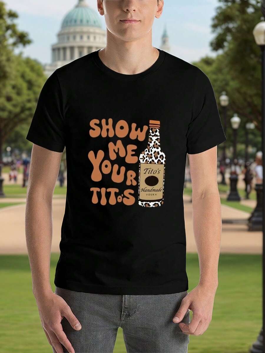 Men's Casual Short-Sleeve T-Shirt, "Show Me Your Titos" Text Pattern Top, Casual Style, 100% Cotton Top, Fashion Summer Short-Sleeve T-Shirt, Heat Transfer Print Design, Couple Outfit, Perfect Valentine's Day Gift, Couple Printed T-Shirt, Vodka Enthusiast Printed Shirt, Men's Printed T-Shirt. - Black - View 1