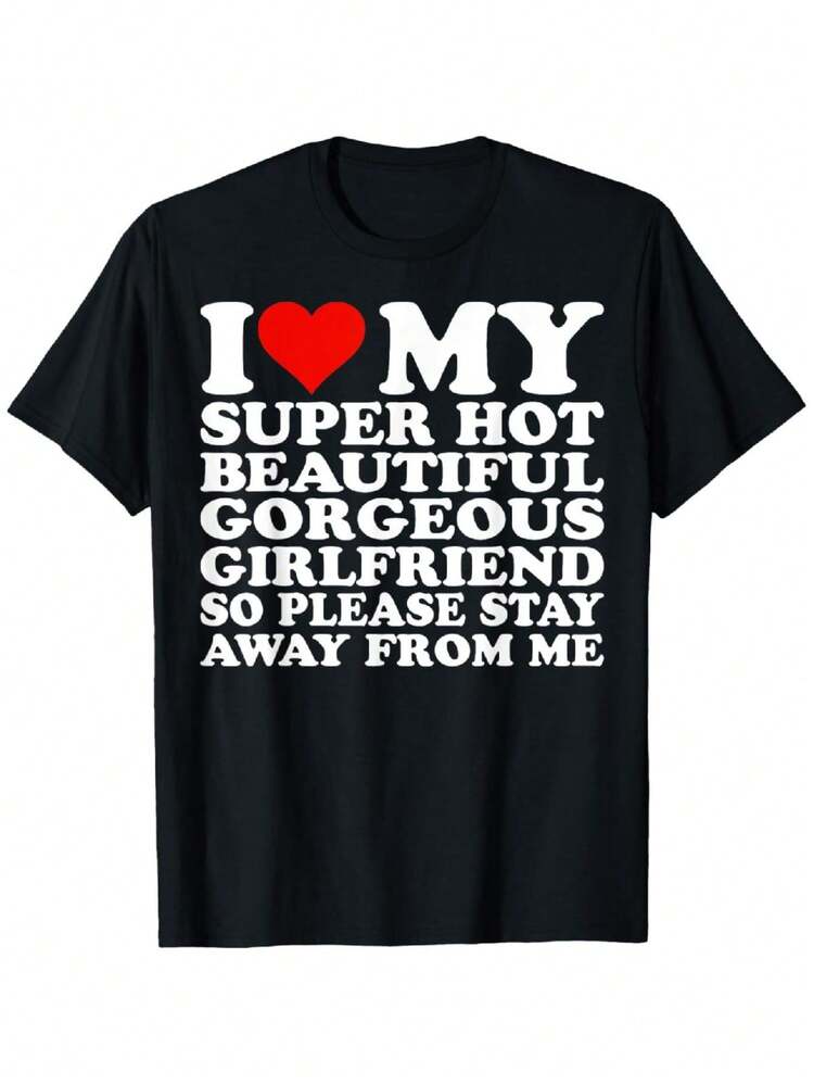 Cotton Printing I Love My Super Hot Beautiful Gorgeous Girlfriend T-Shirt - 黑色 - 查看 1