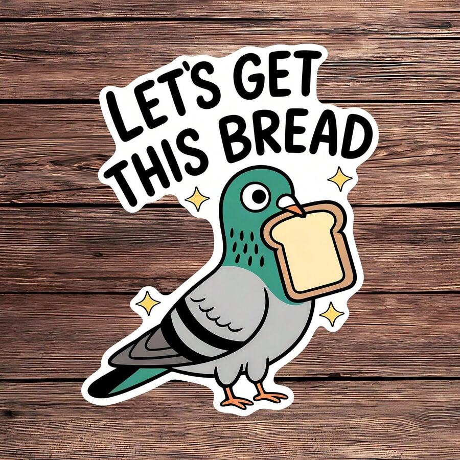 1PC Lets Get This Bread Sticker, Cute Pigeon Laptop Decal, Motivational Quote Vinyl, Funny Gift, Waterproof Peel & Stick Water Bottle Sticker, Bread Pigeon Tumbler Decal, Trending Humor Notebook Vinyl, Perfect Gift For Hustlers, Adorable Bird Car Sticker, Easy Apply Funny Laptop Accessory, Green Pigeon Water Bottle Decal, Vinyl Computer Sticker, Sassy Quote Notebook Decor, Get Bread Tumbler Sticker, Animal Humor Car Decal - S1998 - View 1