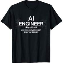 Funny Saying AI Engineer Roboticist Way Cooler Nerd Joke T-Shirt - màu đen - Xem 6