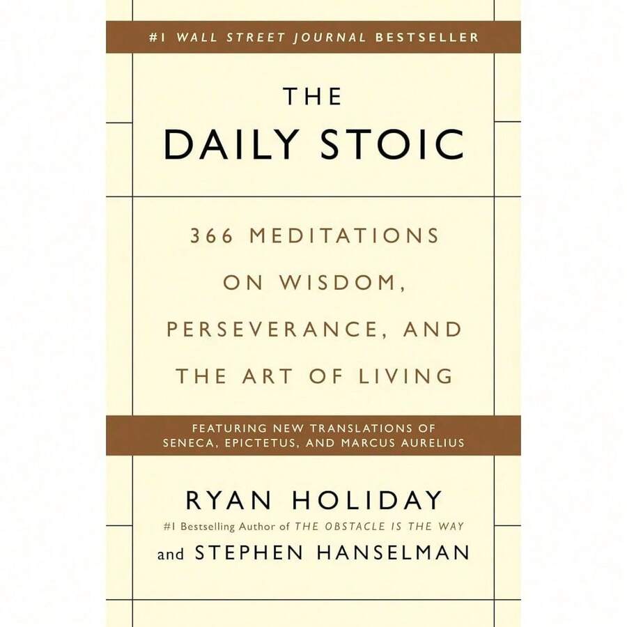 The Daily Stoic: 366 Meditations On Wisdom, Perseverance, And The Art Of Living - default - View 1