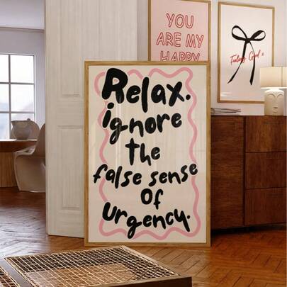 1pc Frameless "Relax, Ignore The Flase Sense Of Urgency" Inspirational Quote Art Print Vintage Chic Poster Motivational Wall Decor Minimalist Funkyposters For Wall Room Decor Bedroom Dorm Essentials College Room Gift Idea For Living Room, Apartment, Office Home Decoration