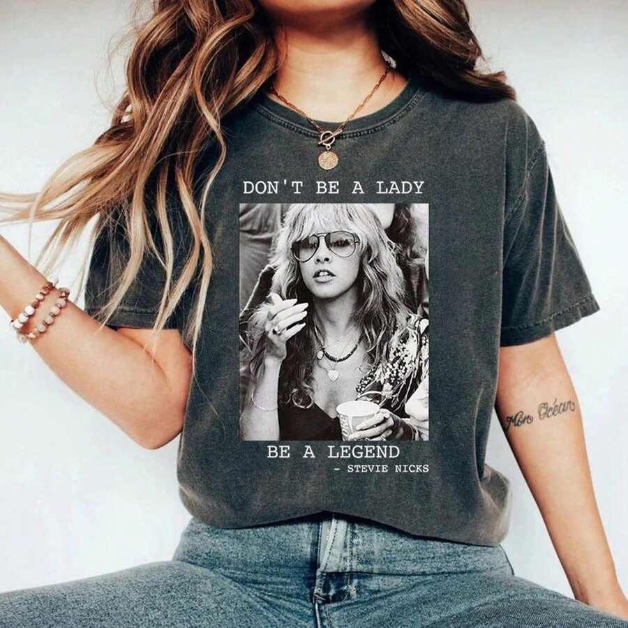ComfortColors Don39t Be A Lady Be A Legend Limited StevieNicks Retro T-Shirt Music Concert Gift For Women And Man Unis - màu đen - Xem 1