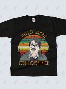Hello Jackie You Look Nice Friday Night Dinner T-Shirt - Black - View 2