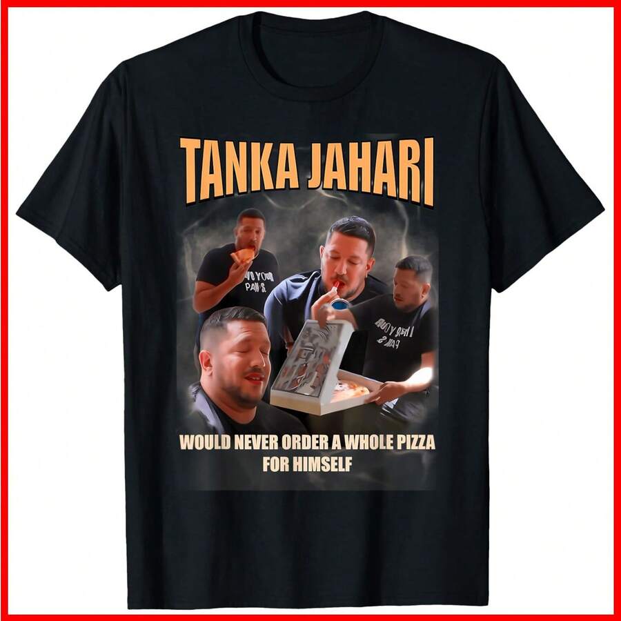 Tanka Jaharis Would Never Order Whole Pizza For Himself Black Cotton T-Shirt - 黑色 - 查看 1