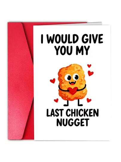 一张趣味周年纪念贺卡，上面写着“我会把最后一块鸡肉给你”。可爱的情人节贺卡，印有美味佳肴，适合送给丈夫、妻子、男朋友和女朋友。