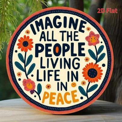 1 件“想象所有人都生活在和平之中”圆形金属牌匾，独特耐用，易于悬挂，是卧室、厨房、餐厅、家居、办公室装饰或礼品的理想之选，孔位随机。