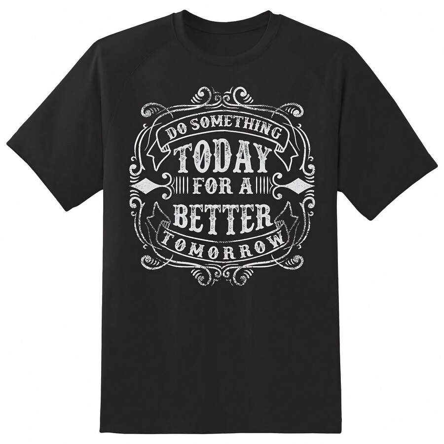 Haz algo hoy para un mejor mañana - Camiseta - Negro 1 - Ver 1