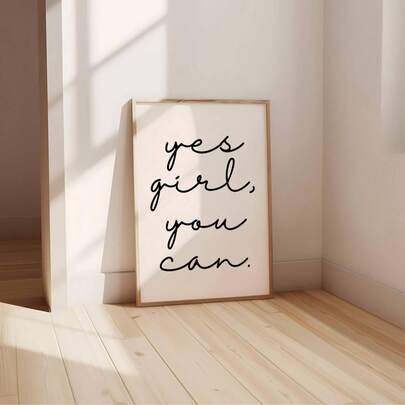1pc Frameless "Yes Girl You Can" Affirmation Poster Art Print Encouraging Women Empowerment Quote Black White Typography Wall Art Vintage Chic Inspirational Decor Funkyposters For Wall Prints For Wall Bedroom Dorm Essentials College Room Living Room Apartment Wall Decor