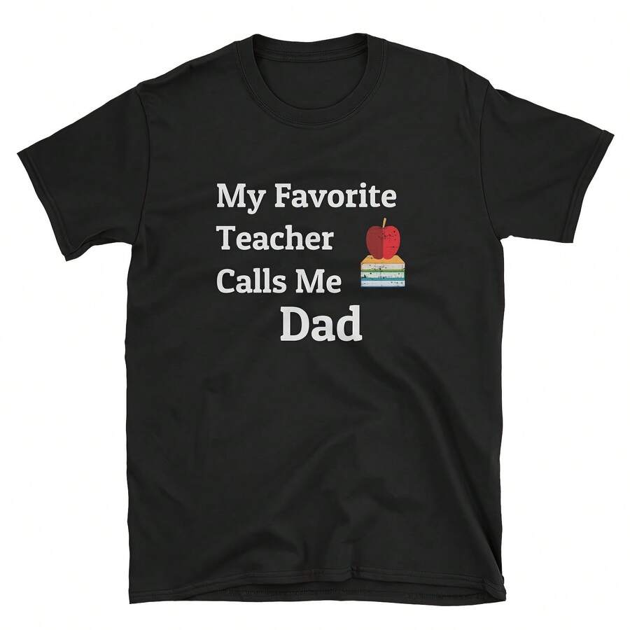 Camiseta de papá maestro - Divertida camiseta "Mi maestro favorito me llama papá" - Regalo perfecto para papá de un maestro - Negro 2 - Ver 1